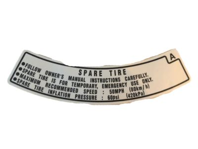 Acura 42767-SV4-A00 Spare Tire Caution Label (T-Type) (English)